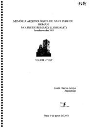 Memòria arqueològica de Sant Pere de Romaní