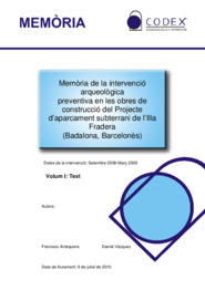 Memòria de la intervenció arqueològica preventiva en les obres de construcció del Projecte d'aparcament subterrani de l'Illa Fradera (Badalona, Barcelonès)