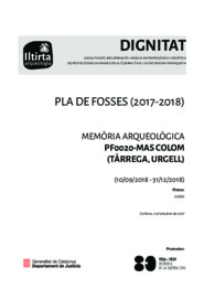 Pla de foses (2017-2018). Memòria arqueològica. PF0020-Mas Colom