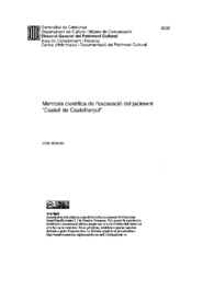 Memòria científica de l'excavació del jaciment "Castell de Castellterçol"