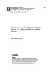 Memòria de l'excavació d'urgència del Sirènid fòssil de Can Pagès (Sant Aniol de Finestres, Garrotxa)