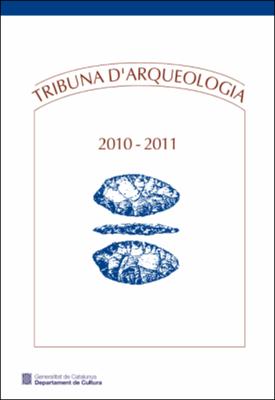 Tribuna d'Arqueologia 2010-2011 (exemplar sencer)