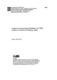 Prospecció arqueològica Carretera a la C-233, variant de Vilanova de Bellpuig, Urgell.