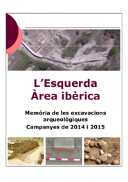 L'Esquerda Àrea ibèrica. Memòria de les excavacions arqueològiques