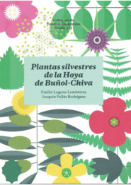 Plantas silvestres de la Hoya de Buñol-Chiva