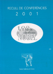 Recull de conferències de la SAC. 100 anys de Premis Nobel. Any 2001