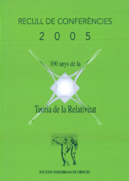 Recull de conferències de la SAC. 100 anys de la Teoria de la Relativitat. Any 2005