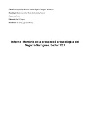 Informe -Memòria de la prospecció arqueològica del Segarra-Garrigues. Sector 12.1