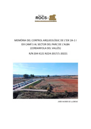Memòria del control arqueològic de l'Eix 2A-1 i Eix Camí 3 al sector del Parc de l'Alba